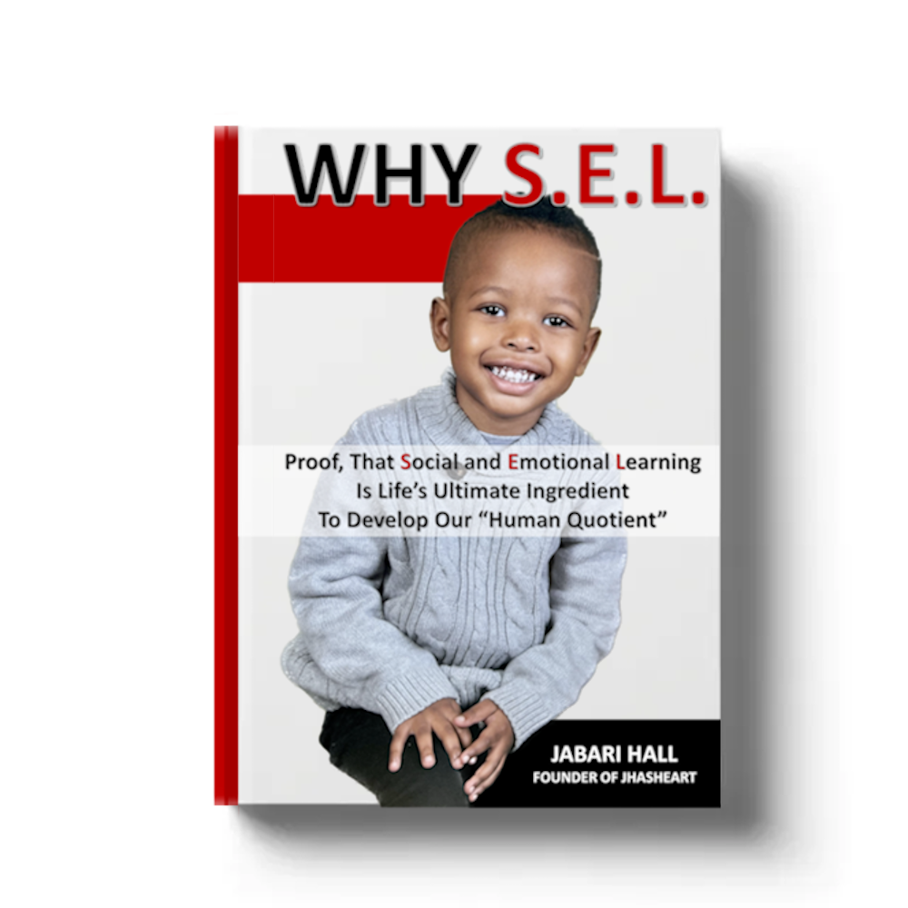 WHY SEL - Social and Emotional Learning by Jabari Hall